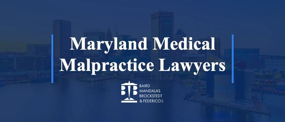 Medical Malpractice Lawyers | Maryland