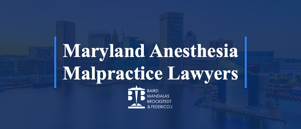 Anesthesia Malpractice Lawyers | Maryland