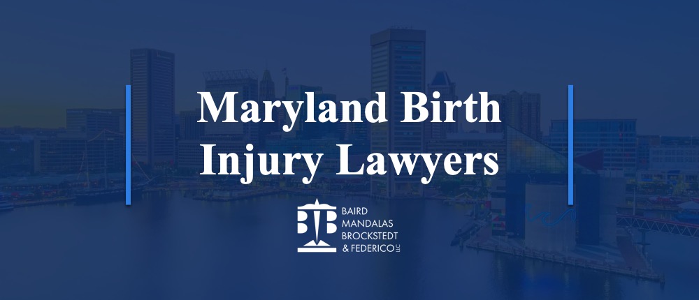 Birth Injury Lawyers | Maryland