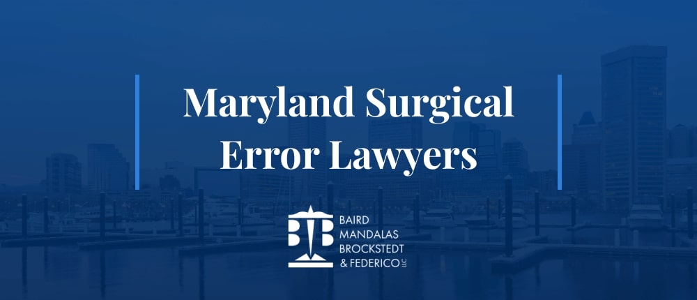 Surgical Error Lawyers | Maryland