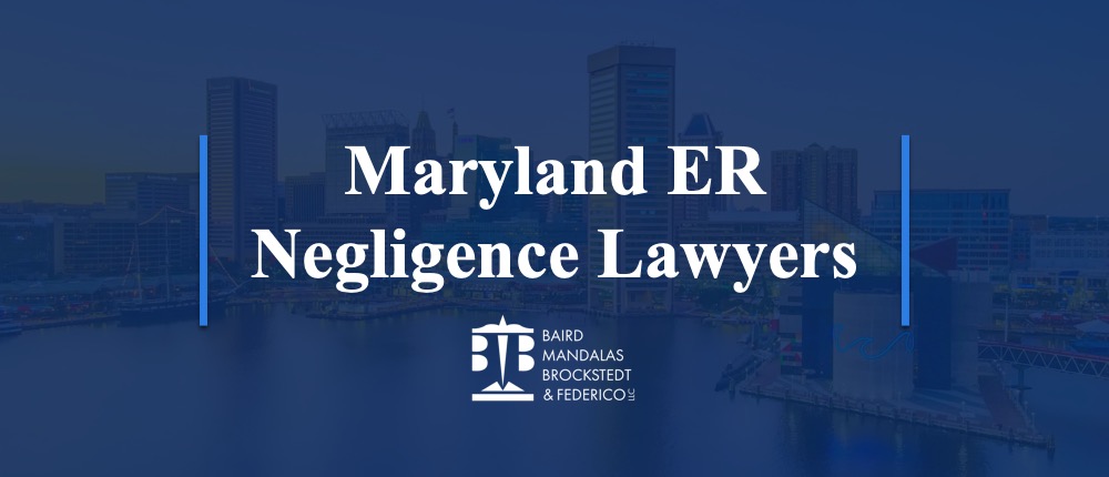 Emergency Room Malpractice Lawyers | Maryland