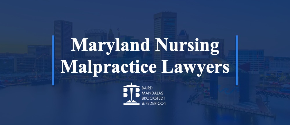 Nursing Malpractice Lawyers | Maryland